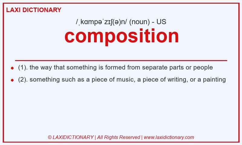 Definition composition in American English