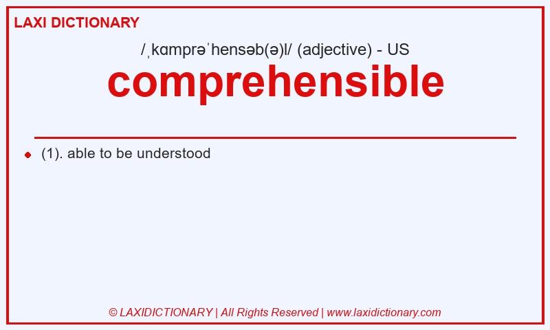Definition comprehensible in American English