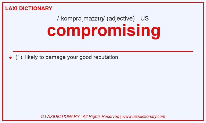 Definition compromising in American English
