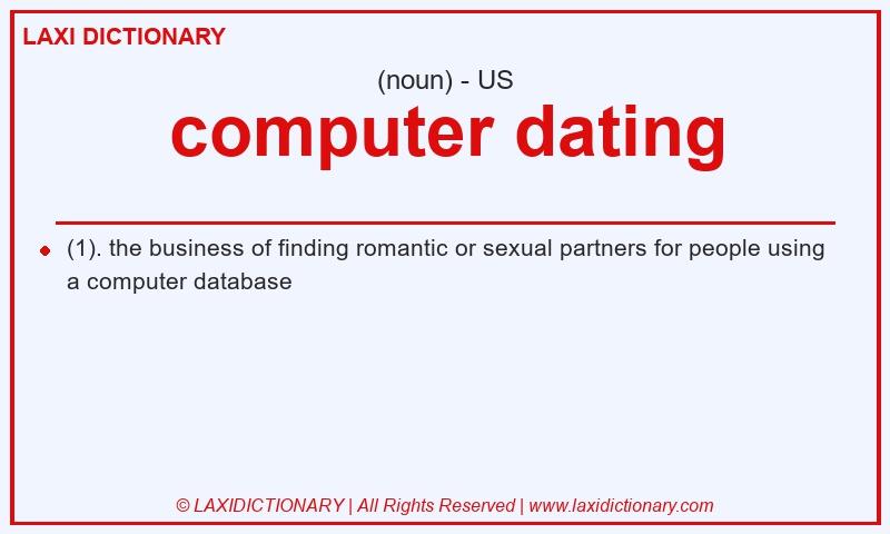 Definition computer dating in American English