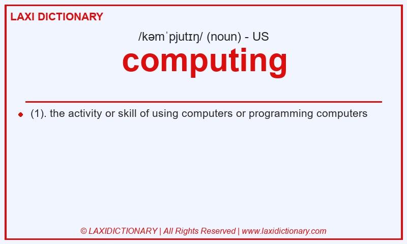 Definition computing in American English