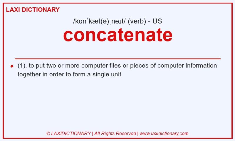 Definition concatenate in American English