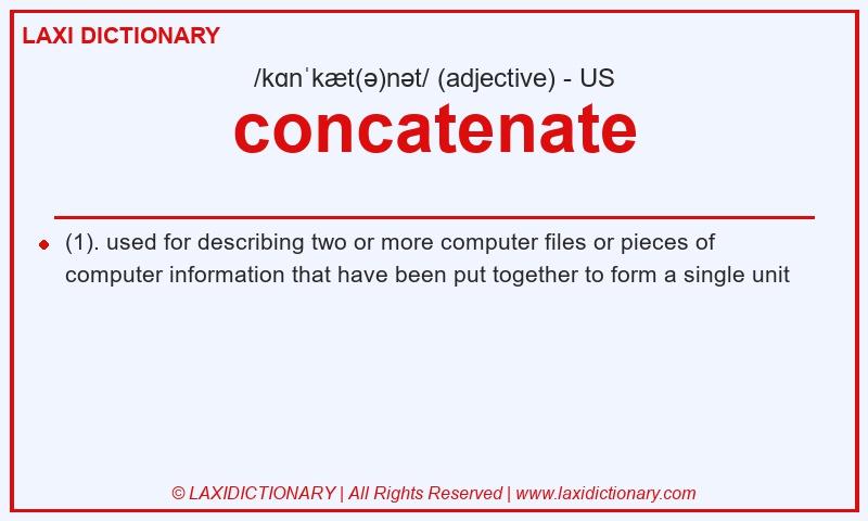 Definition concatenate in American English