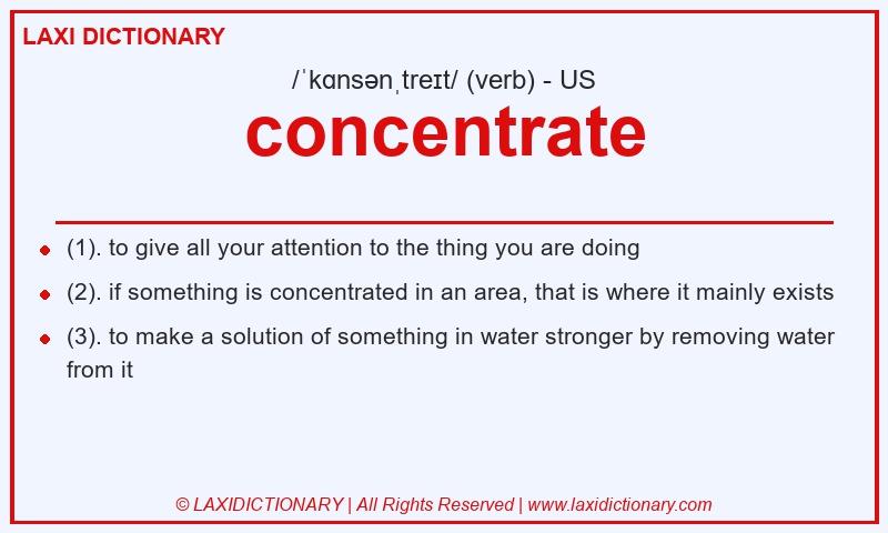 Definition concentrate in American English