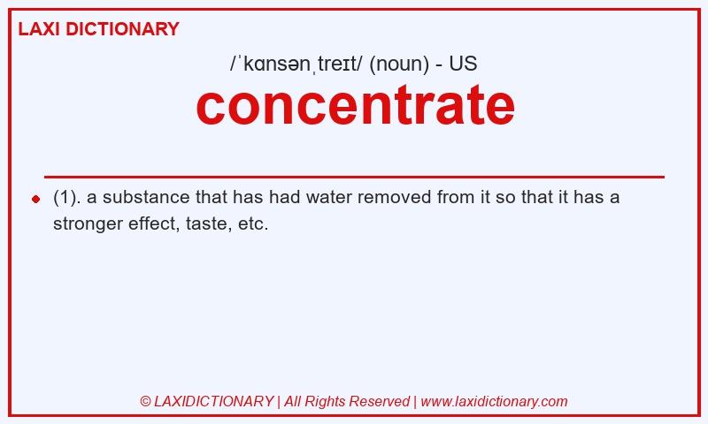 Definition concentrate in American English