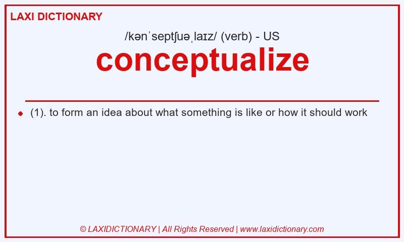 Definition conceptualize in American English