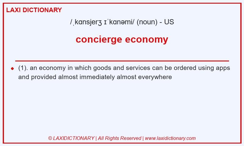 Definition concierge economy in American English