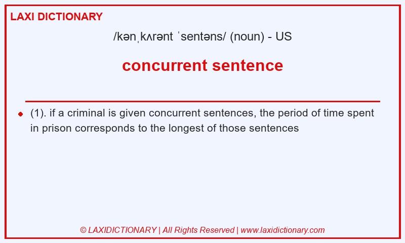 Definition concurrent sentence in American English