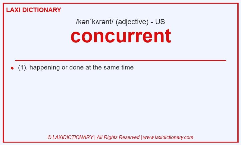Definition concurrent in American English