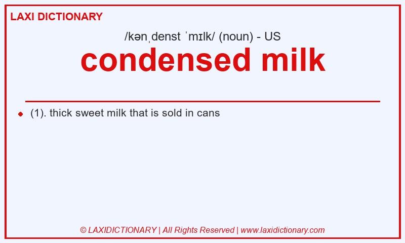 Definition condensed milk in American English