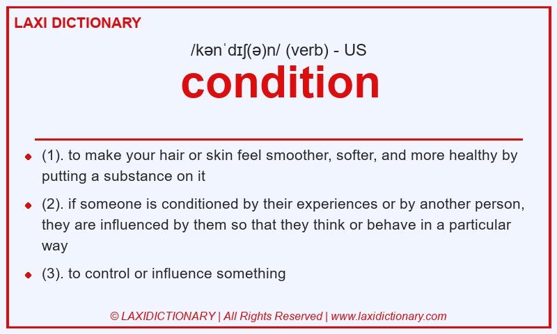 Definition condition in American English