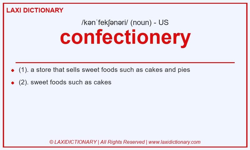 Definition confectionery in American English
