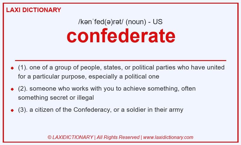 Definition confederate in American English