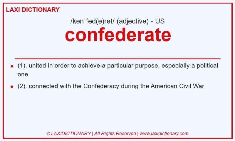Definition confederate in American English