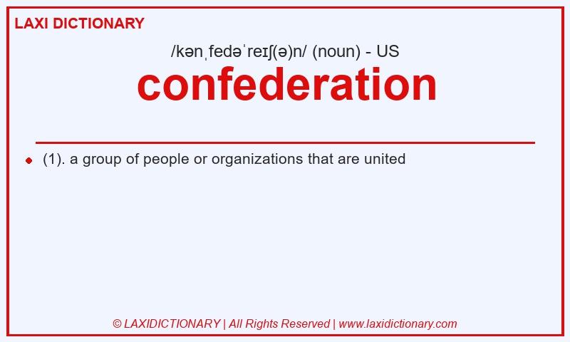 Definition confederation in American English