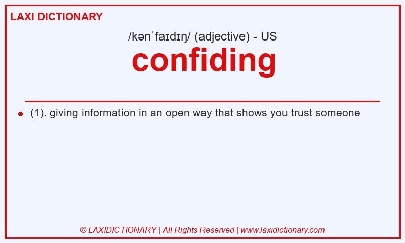 Definition confiding in American English