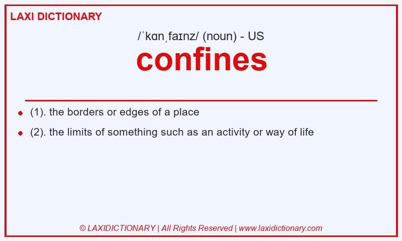Definition confines in American English