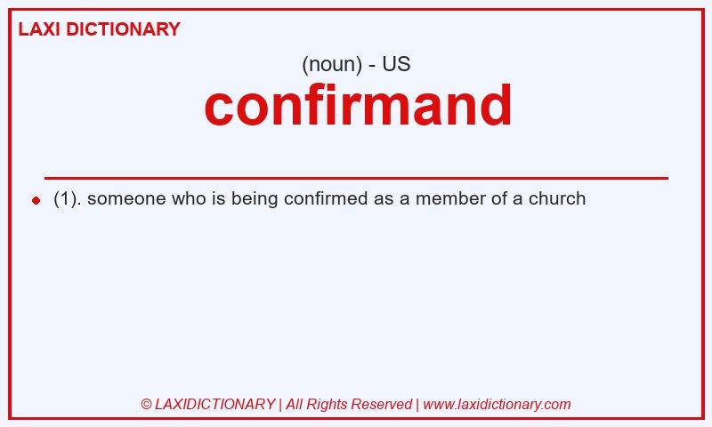 Definition confirmand in American English