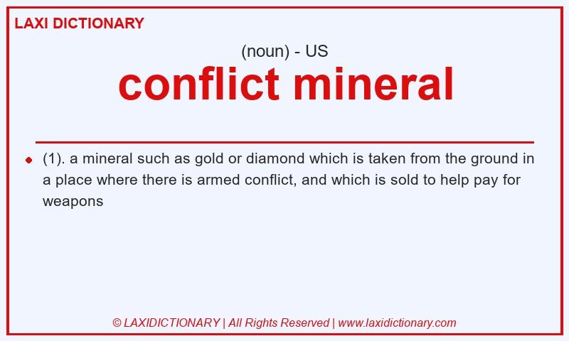 Definition conflict mineral in American English