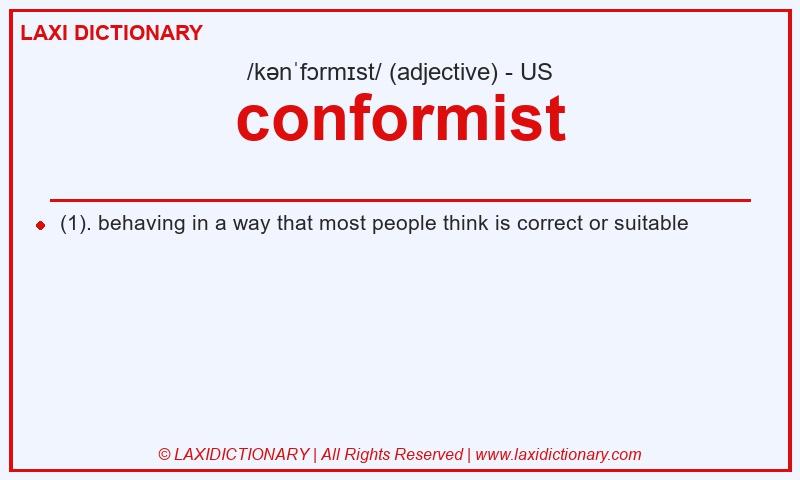 Definition conformist in American English