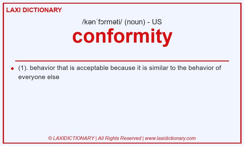 Definition conformity in American English