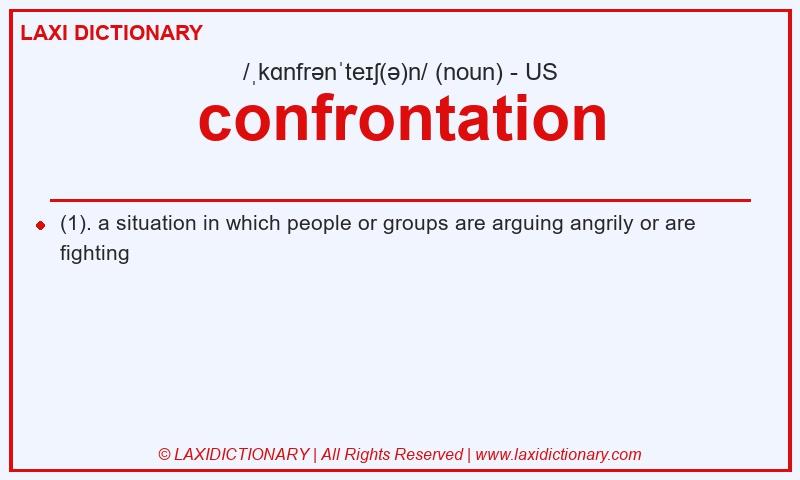 Definition confrontation in American English