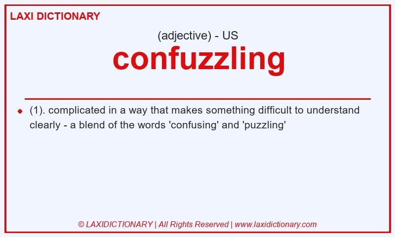 Definition confuzzling in American English