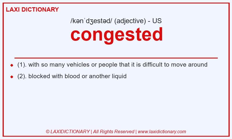 Definition congested in American English