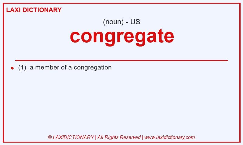 Definition congregate in American English
