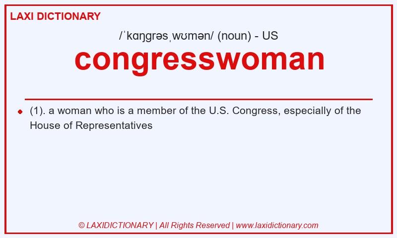 Definition congresswoman in American English