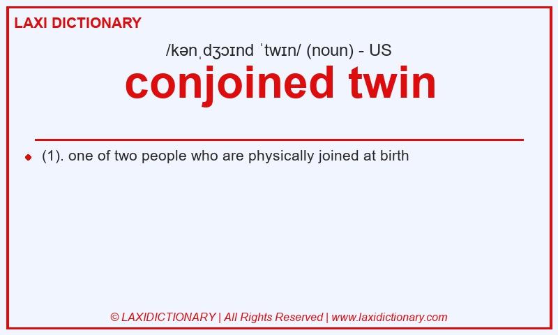Definition conjoined twin in American English