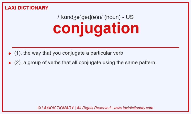 Definition conjugation in American English