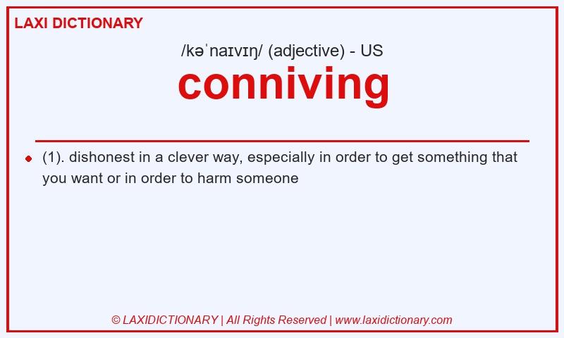 Definition conniving in American English