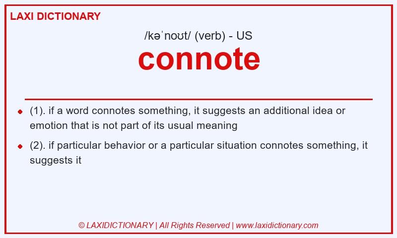 Definition connote in American English