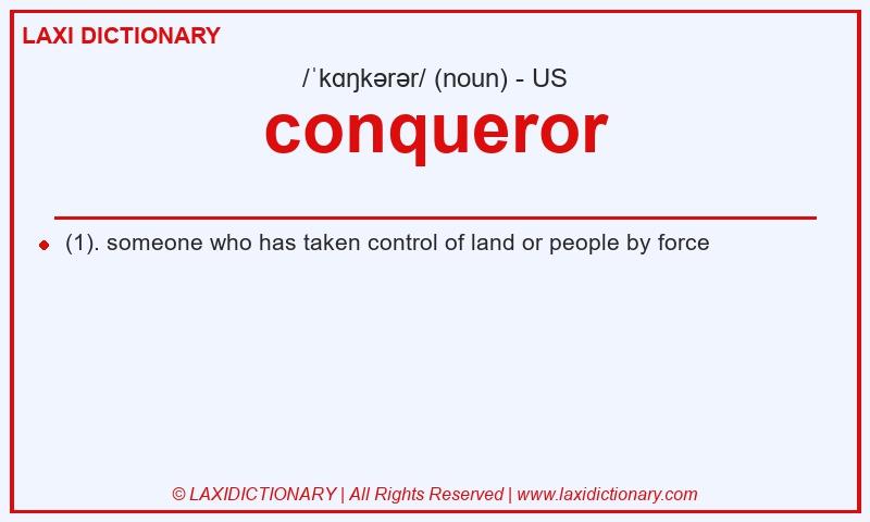 Definition conqueror in American English