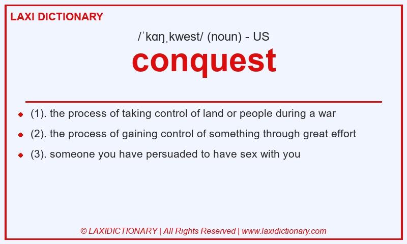 Definition conquest in American English