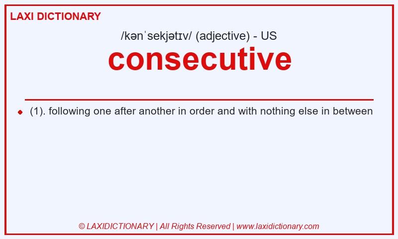 Definition consecutive in American English