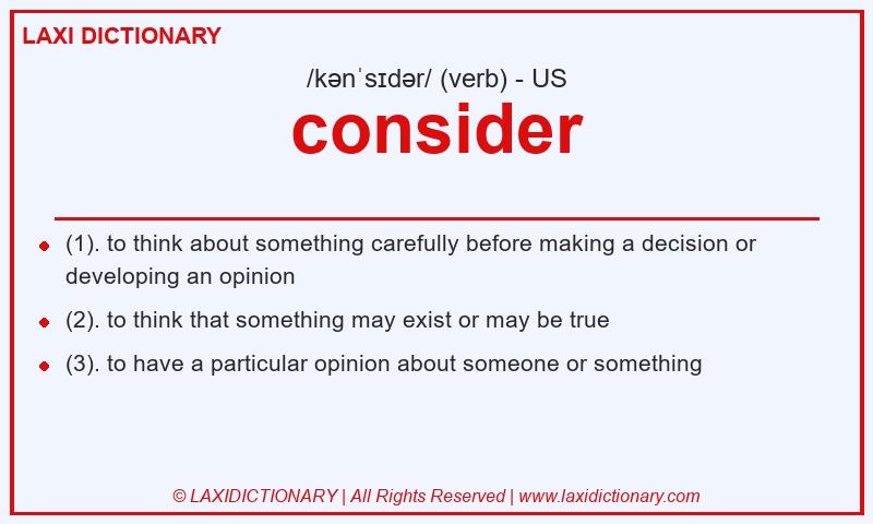 Definition consider in American English