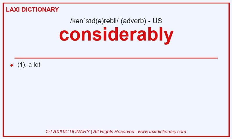 Definition considerably in American English