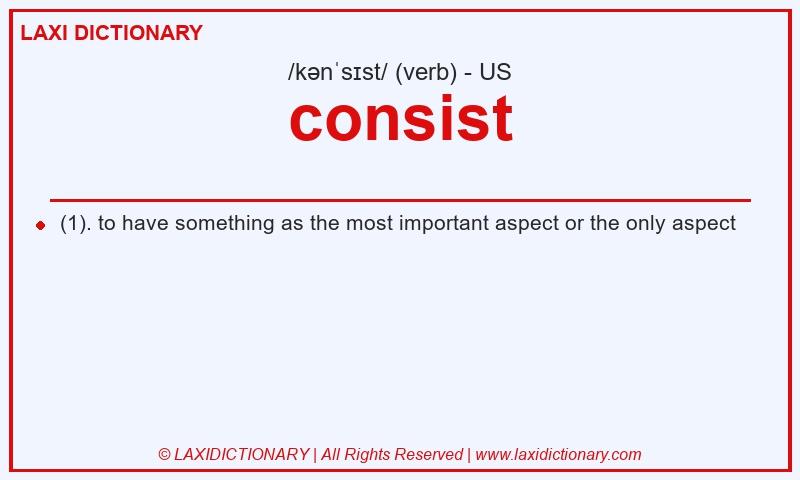 Definition consist in American English