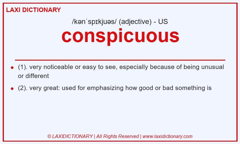 Definition conspicuous in American English