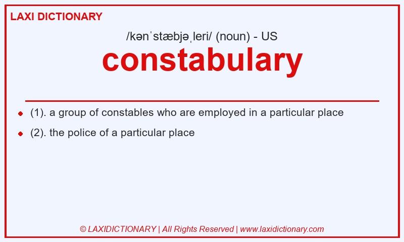 Definition constabulary in American English