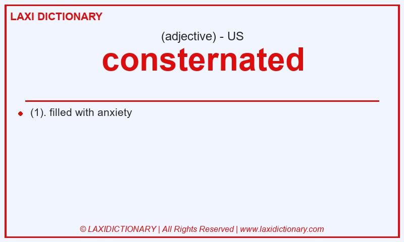 Definition consternated in American English
