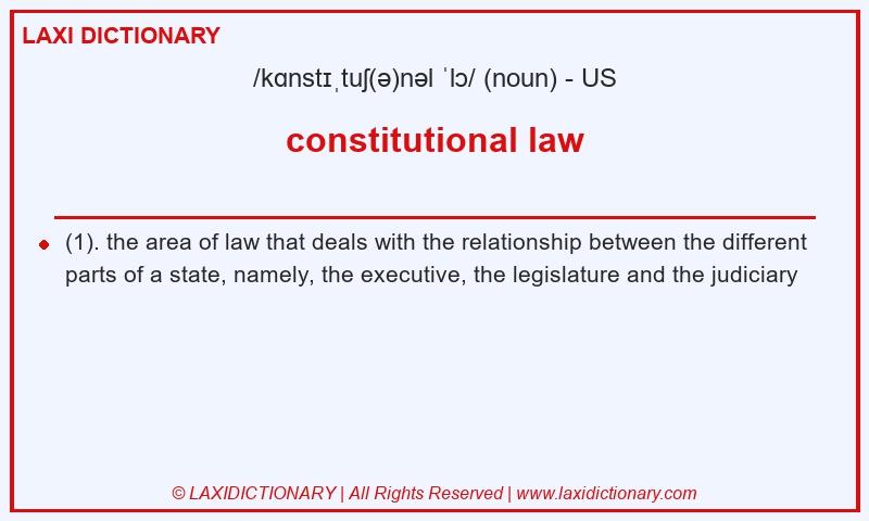 Definition constitutional law in American English