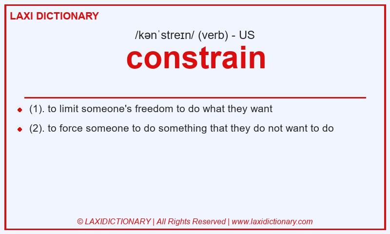 Definition constrain in American English