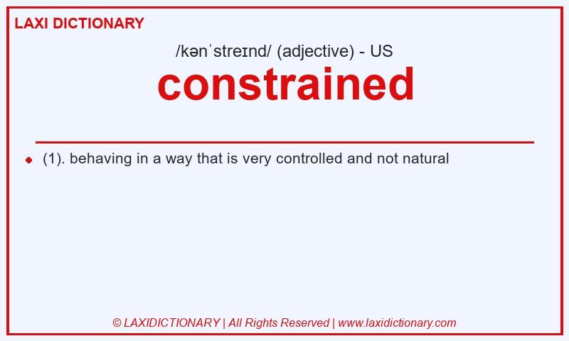 Definition constrained in American English