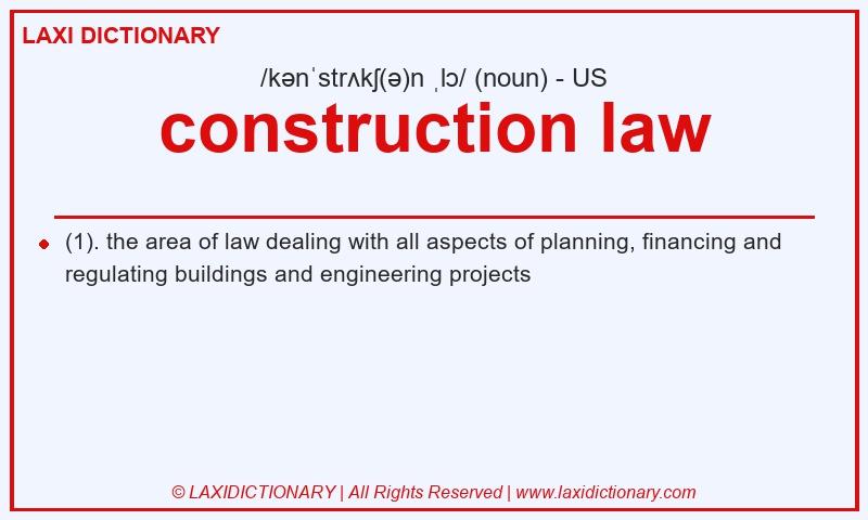 Definition construction law in American English