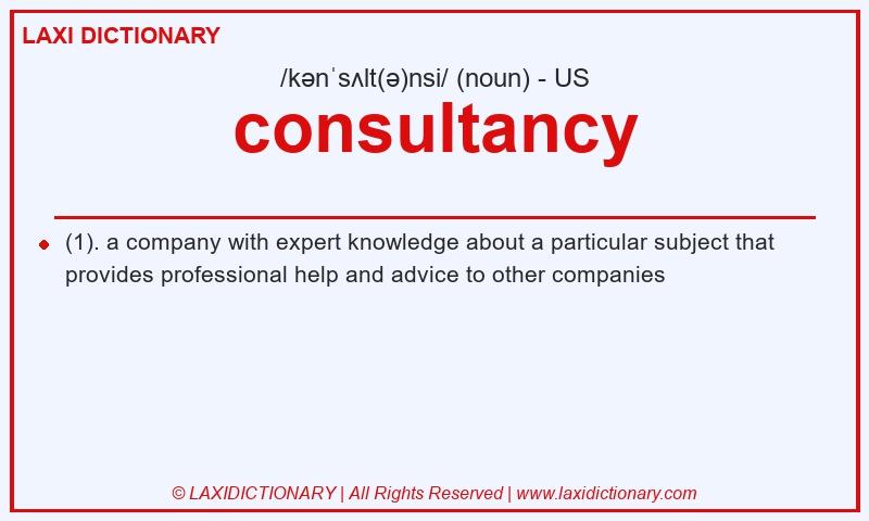Definition consultancy in American English