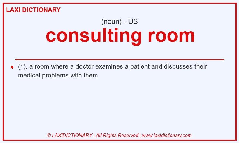 Definition consulting room in American English
