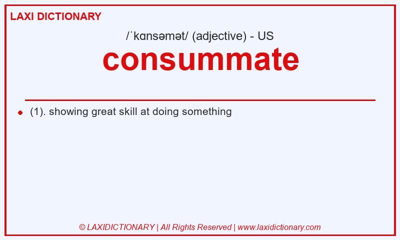 Definition consummate in American English
